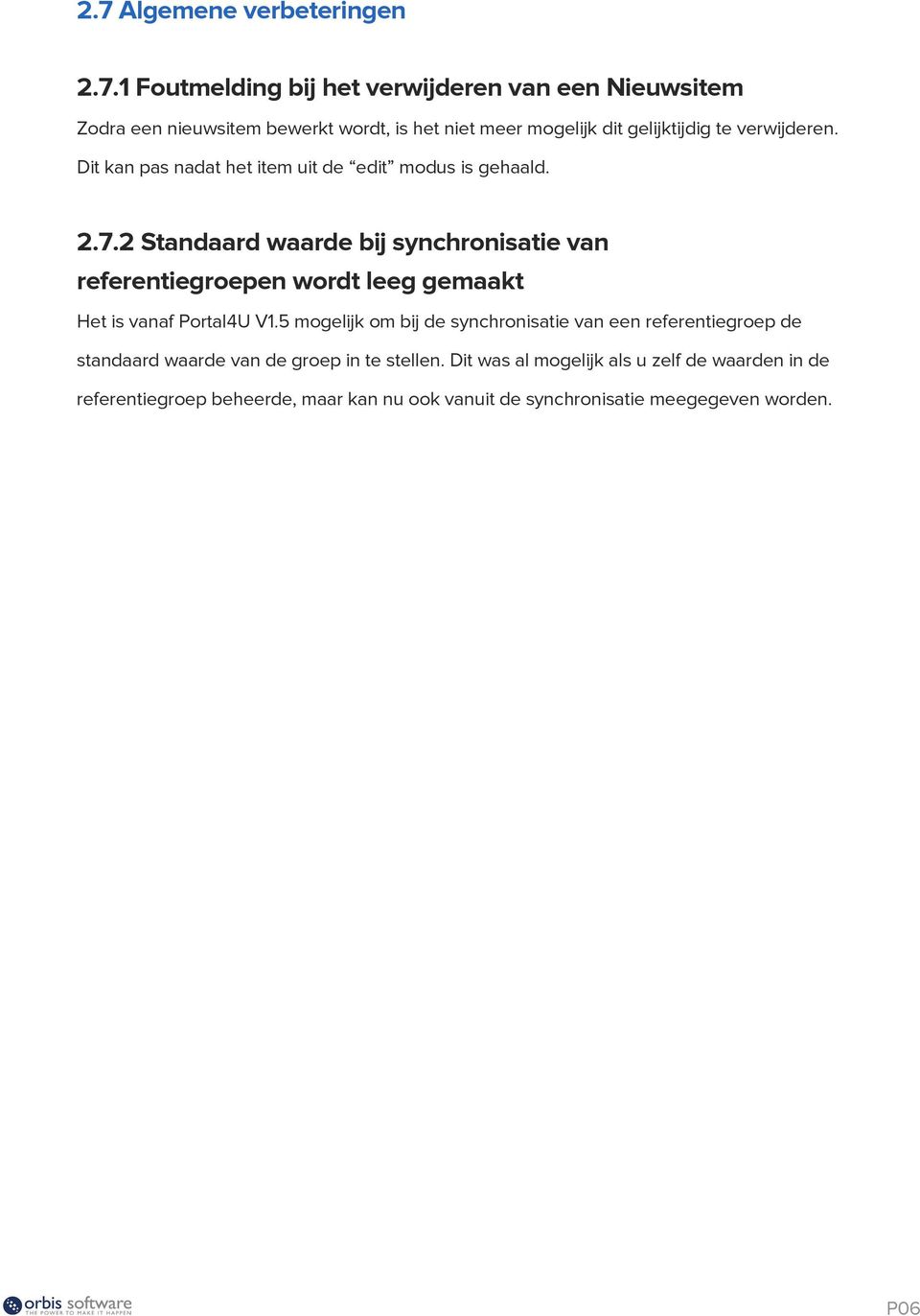 2 Standaard waarde bij synchronisatie van referentiegroepen wordt leeg gemaakt Het is vanaf ortal4u V1.