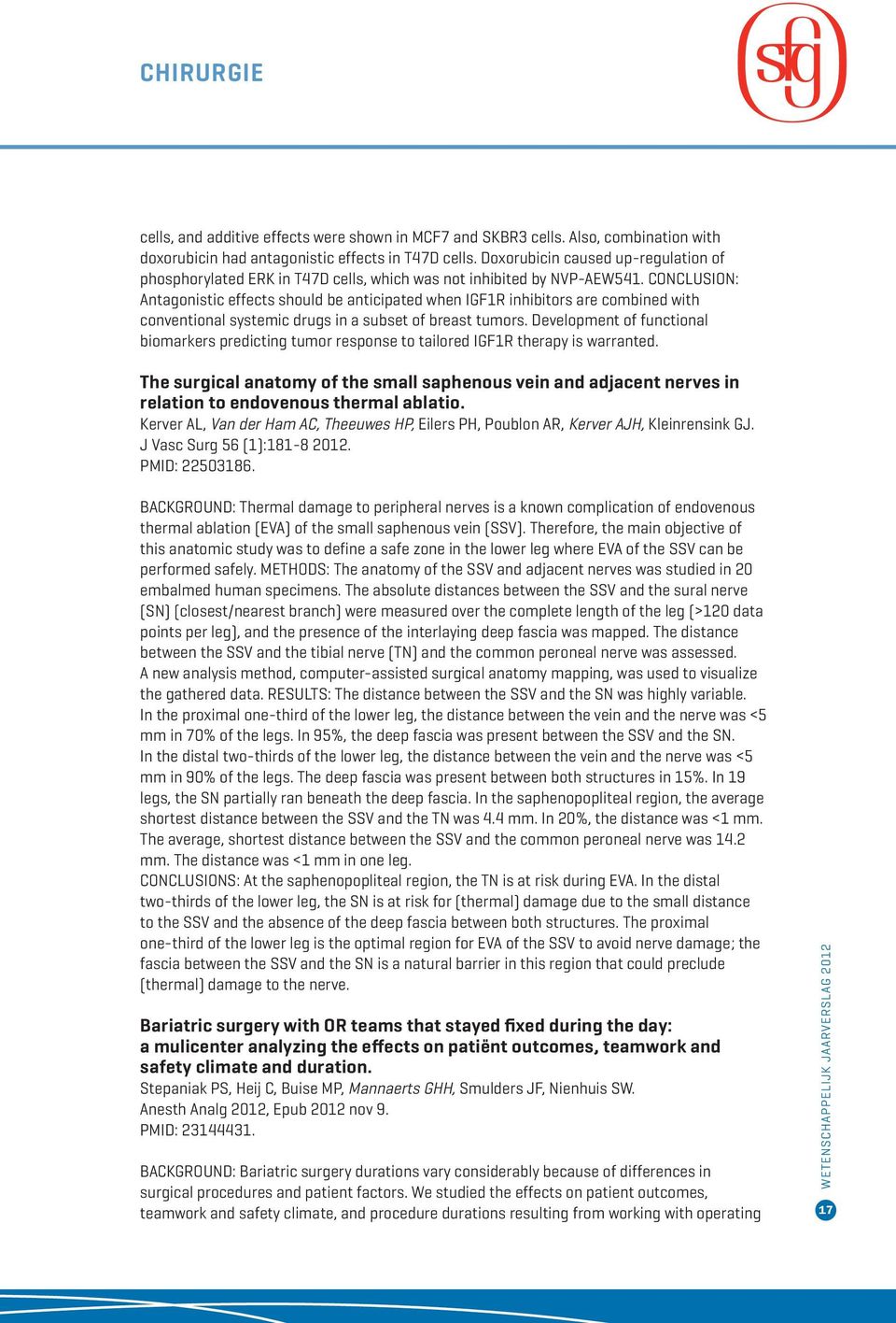 CONCLUSION: Antagonistic effects should be anticipated when IGF1R inhibitors are combined with conventional systemic drugs in a subset of breast tumors.