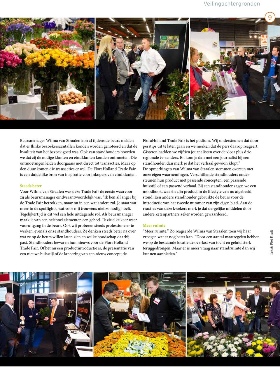 De FloraHolland Trade Fair is een duidelijke bron van inspiratie voor inkopers van eindklanten.