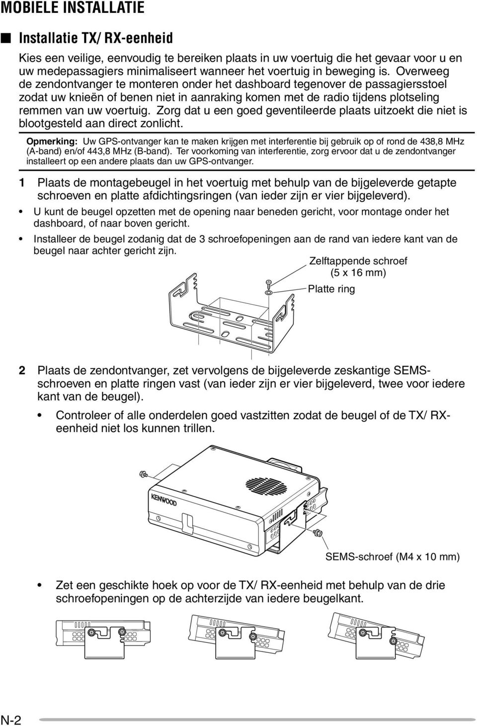 Zorg dat u een goed geventileerde plaats uitzoekt die niet is blootgesteld aan direct zonlicht.