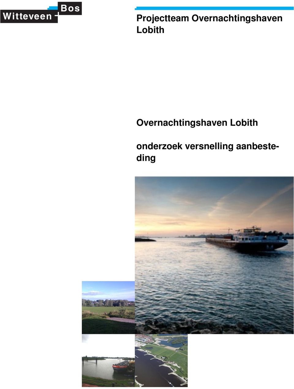 Lobith  Lobith onderzoek