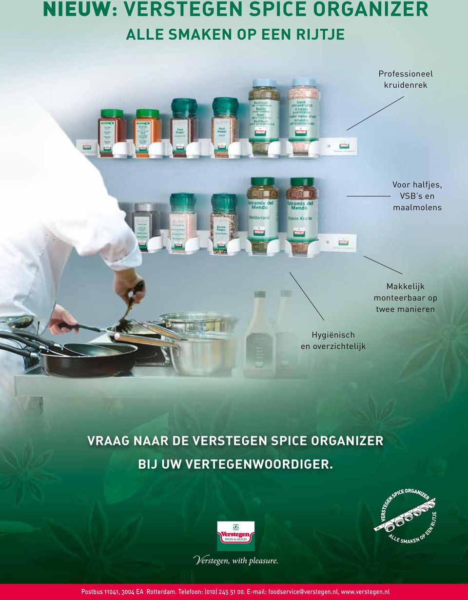 DE VERSTEGEN SPICE ORGANIZER BIJ UW VERTEGENWOORDIGER.