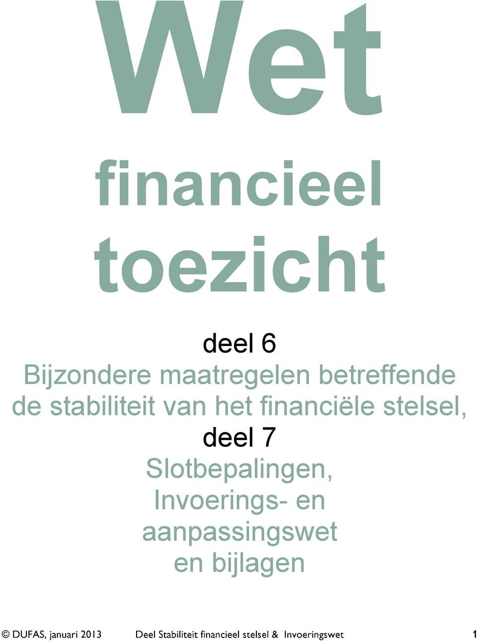 het financiële stelsel, deel 7