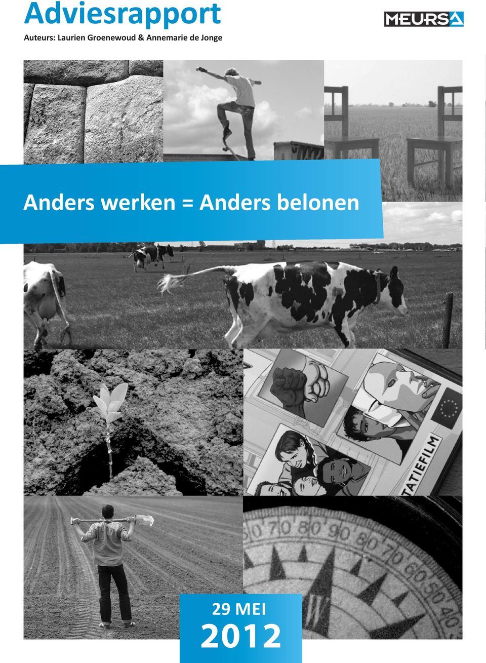 Anders werken = Anders belonen 29 MEI