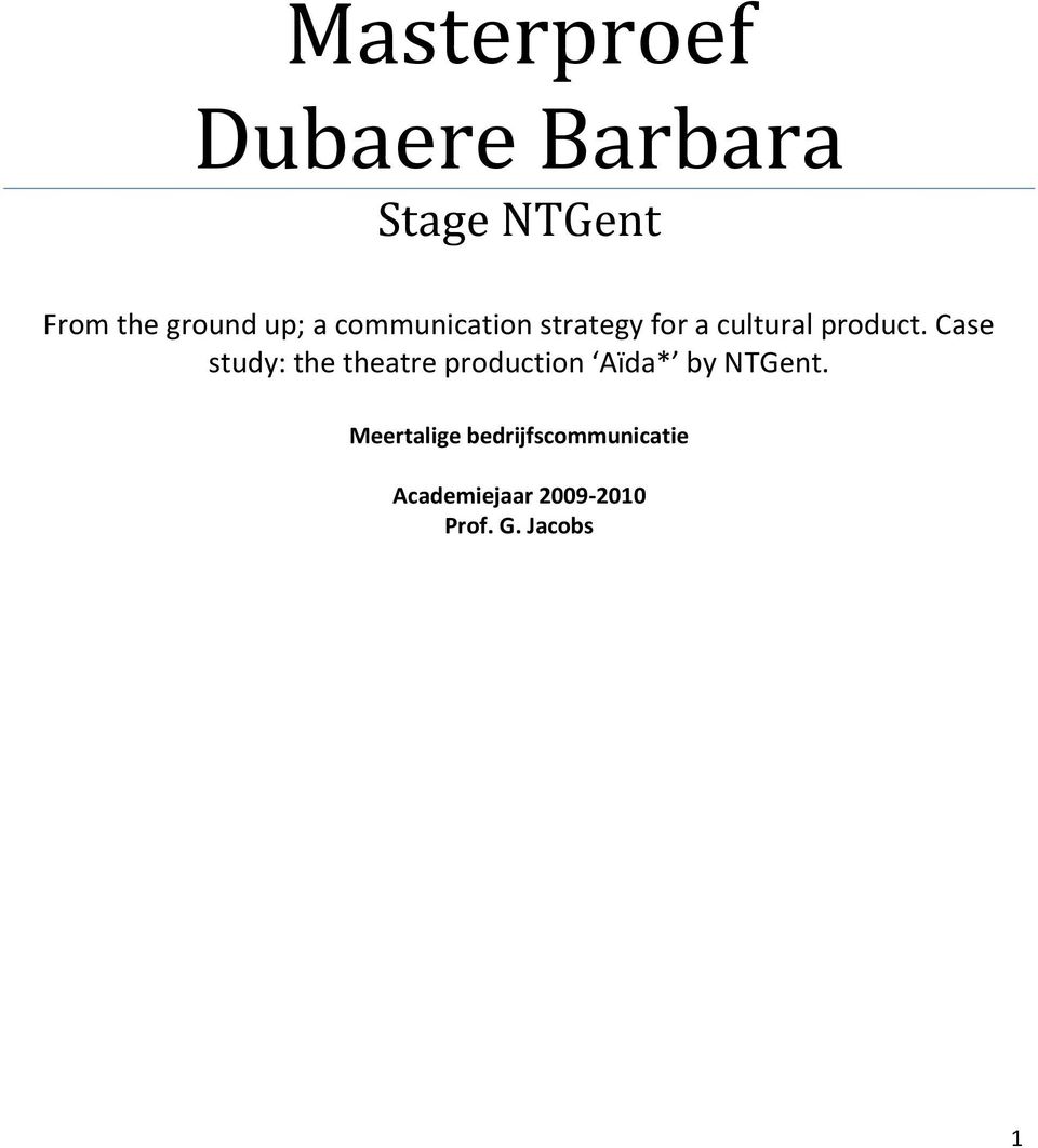 Case study: the theatre production Aïda* by NTGent.