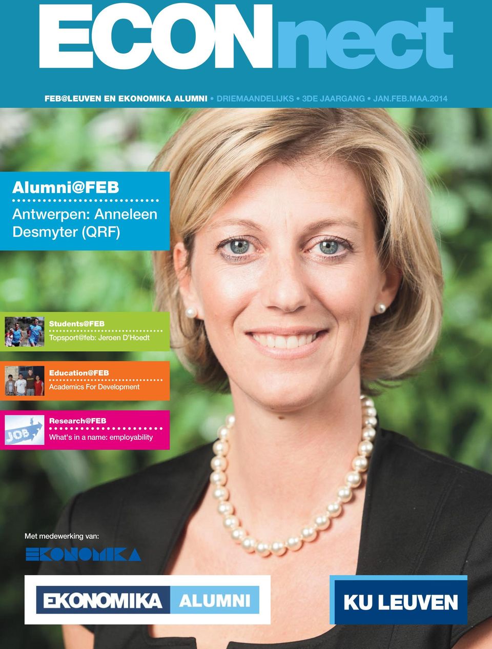 2014 Alumni@FEB Antwerpen: Anneleen Desmyter (QRF) Students@FEB