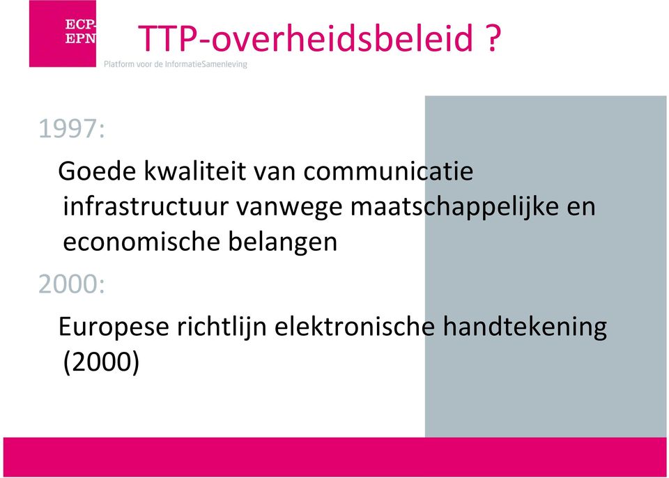 infrastructuur vanwege maatschappelijke en