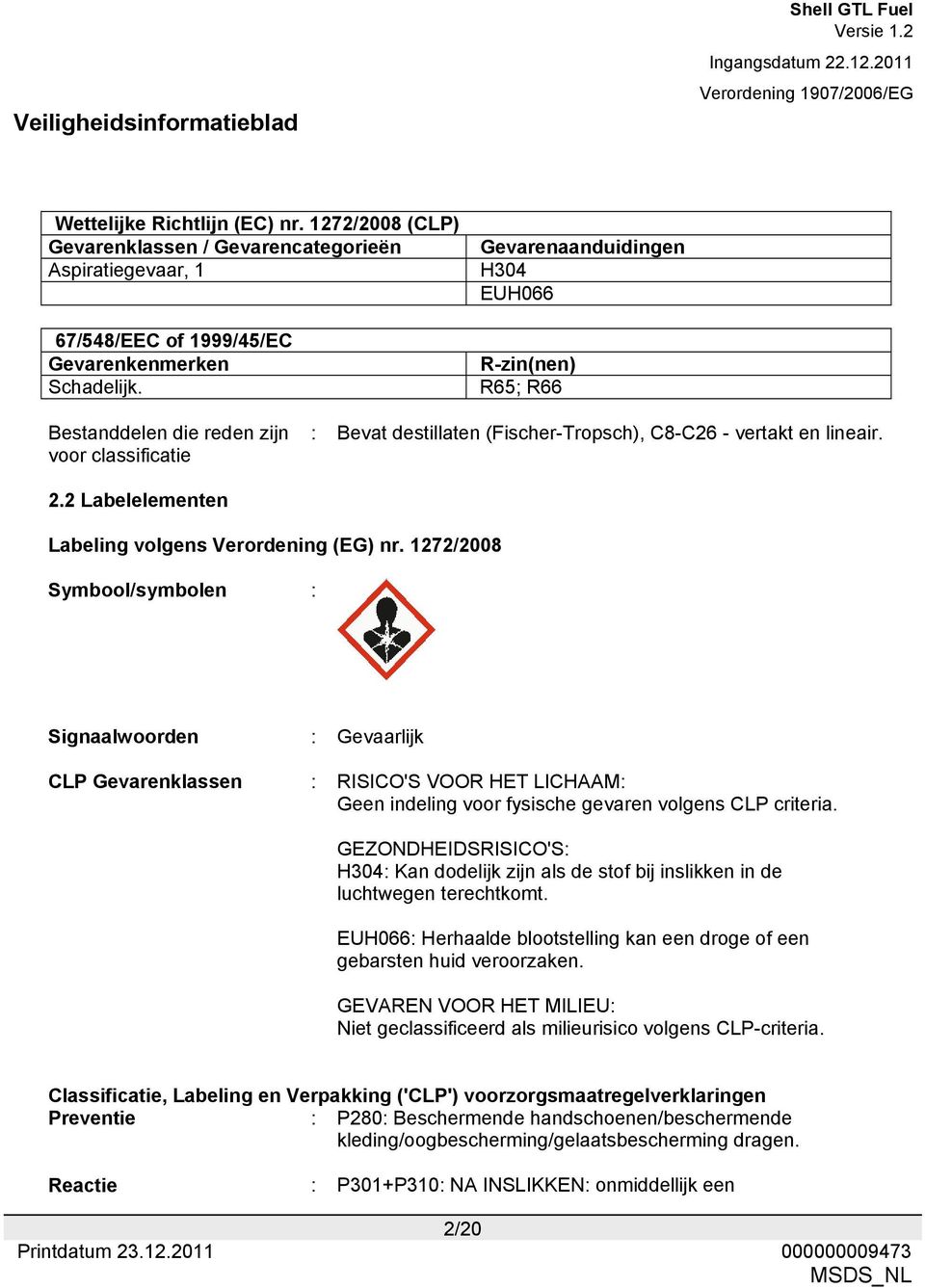 2 Labelelementen Labeling volgens Verordening (EG) nr.