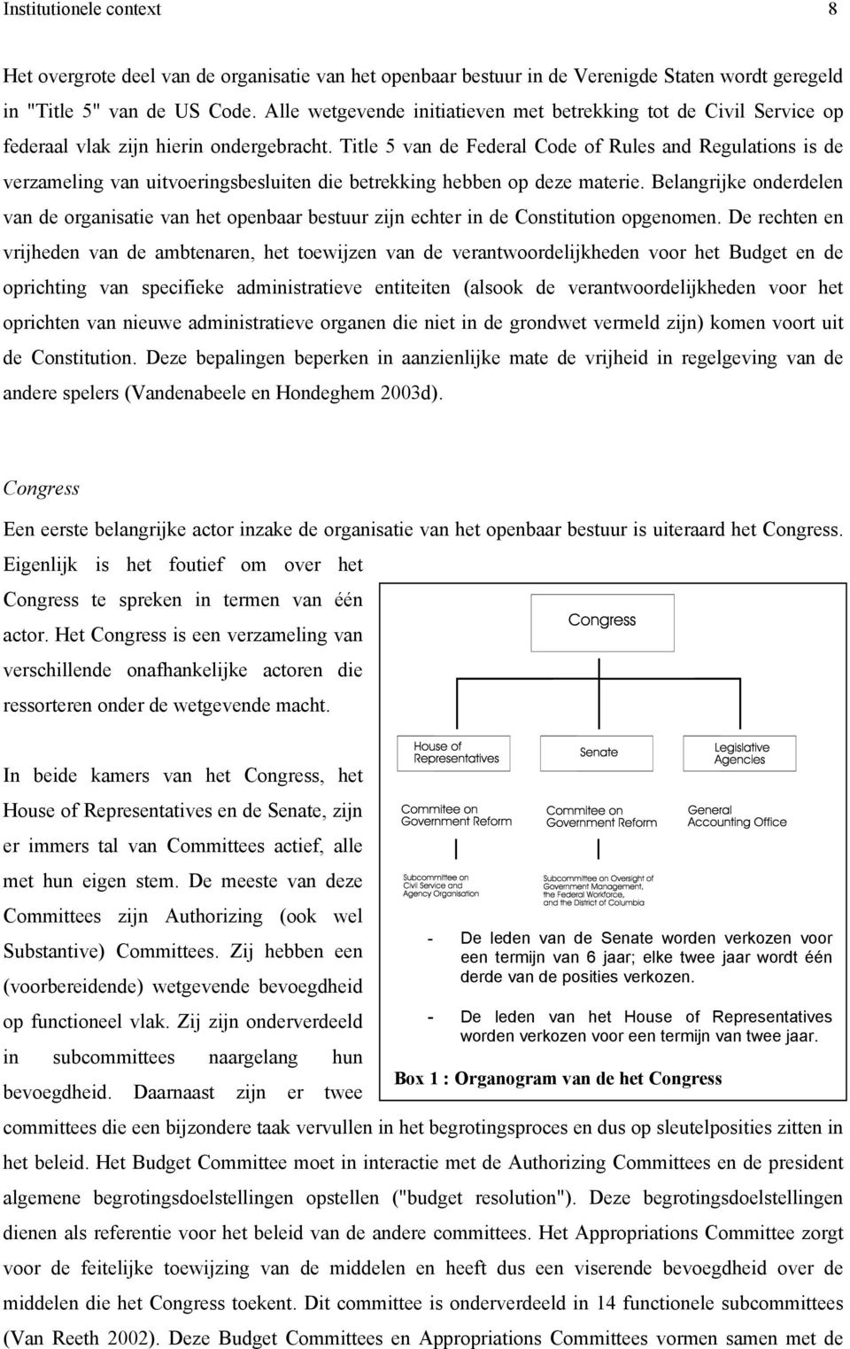 Title 5 van de Federal Code of Rules and Regulations is de verzameling van uitvoeringsbesluiten die betrekking hebben op deze materie.