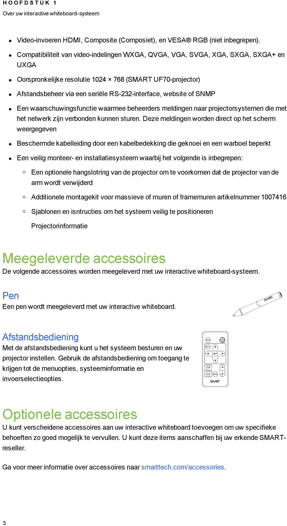 of SNMP Een waarschuwingsfunctie waarmee beheerders meldingen naar projectorsystemen die met het netwerk zijn verbonden kunnen sturen.