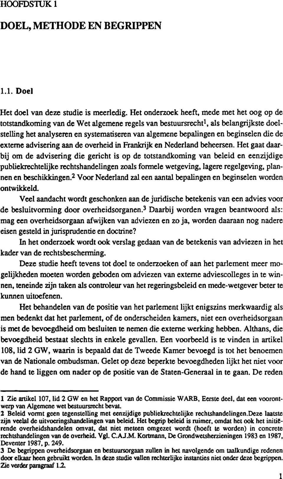 beginselen die de externe advisering aan de overheid in Frankrijk en Nederland beheersen.