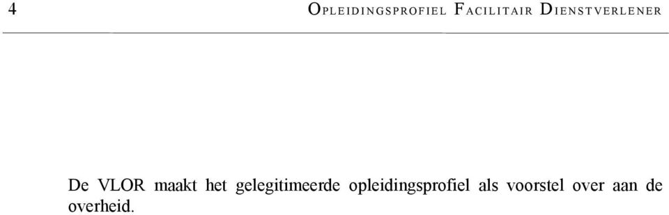 gelegitimeerde opleidingsprofiel