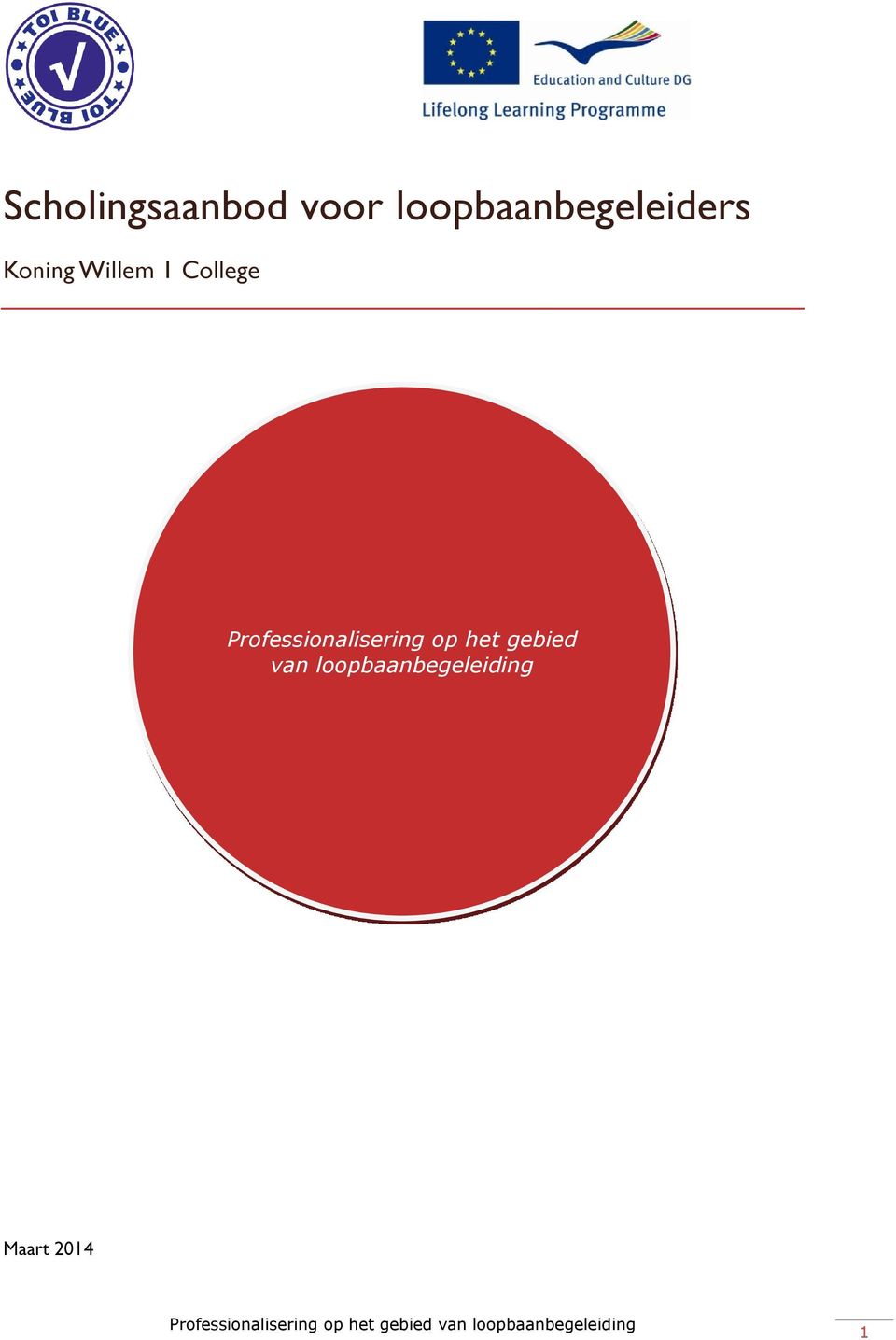 1 College Professionalisering op