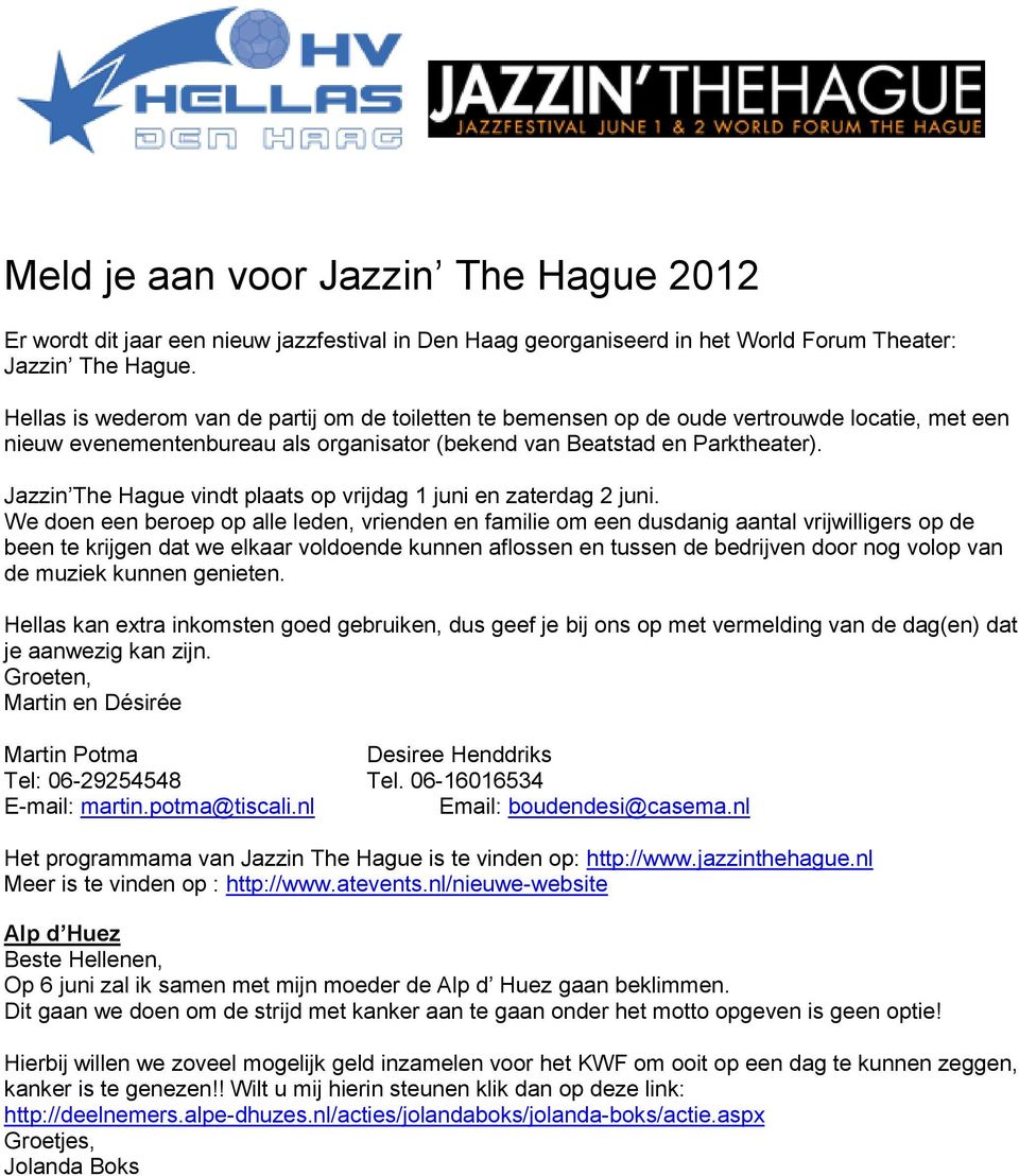 Jazzin The Hague vindt plaats op vrijdag 1 juni en zaterdag 2 juni.