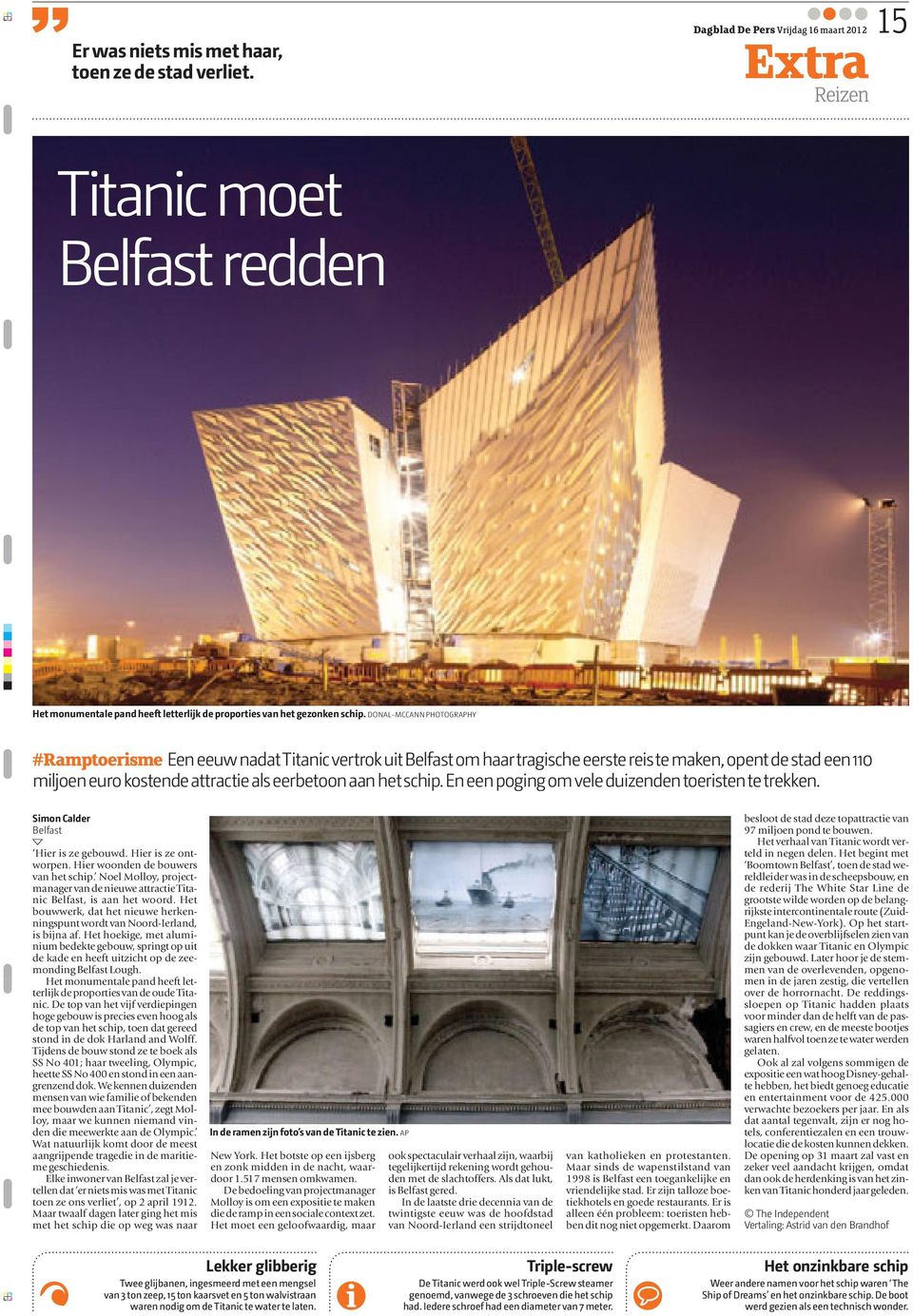 DONAL-MCCANN PHOTOGRAPHY #Ramptoerisme Een eeuw nadat Titanic vertrok uit Belfast om haar tragische eerste reis te maken, opent de stad een 110 miljoen euro kostende attractie als eerbetoon aan het
