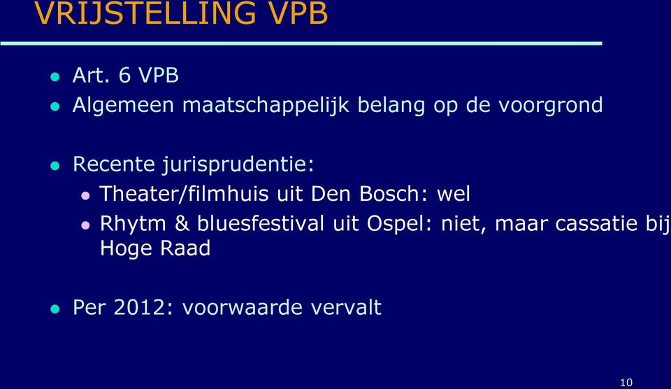 Recente jurisprudentie: Theater/filmhuis uit Den Bosch: