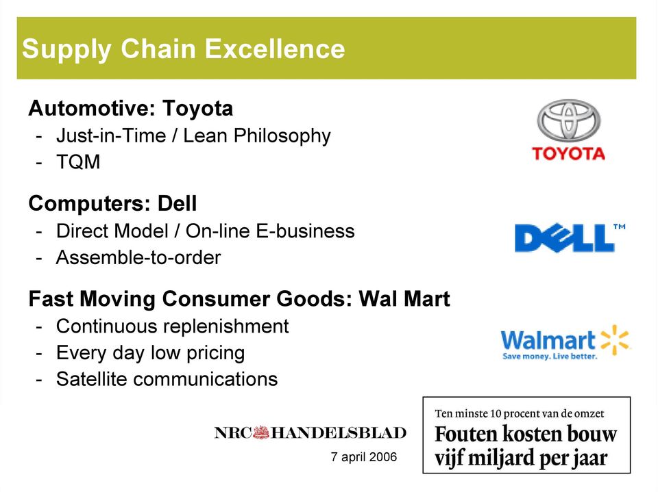 Assemble-to-order Fast Moving Consumer Goods: Wal Mart - Continuous