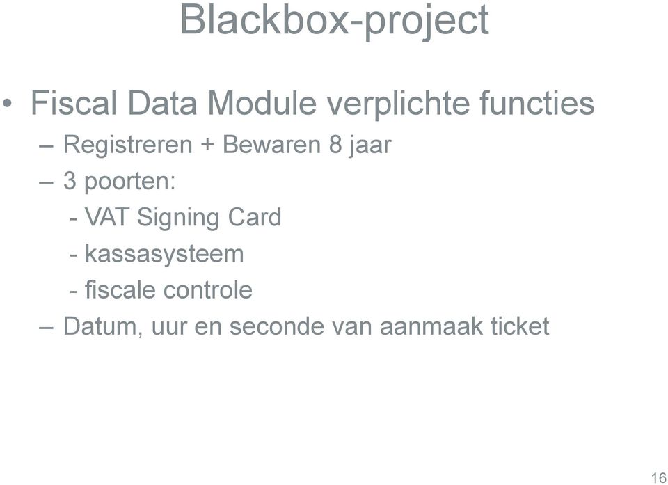 poorten: - VAT Signing Card - kassasysteem -