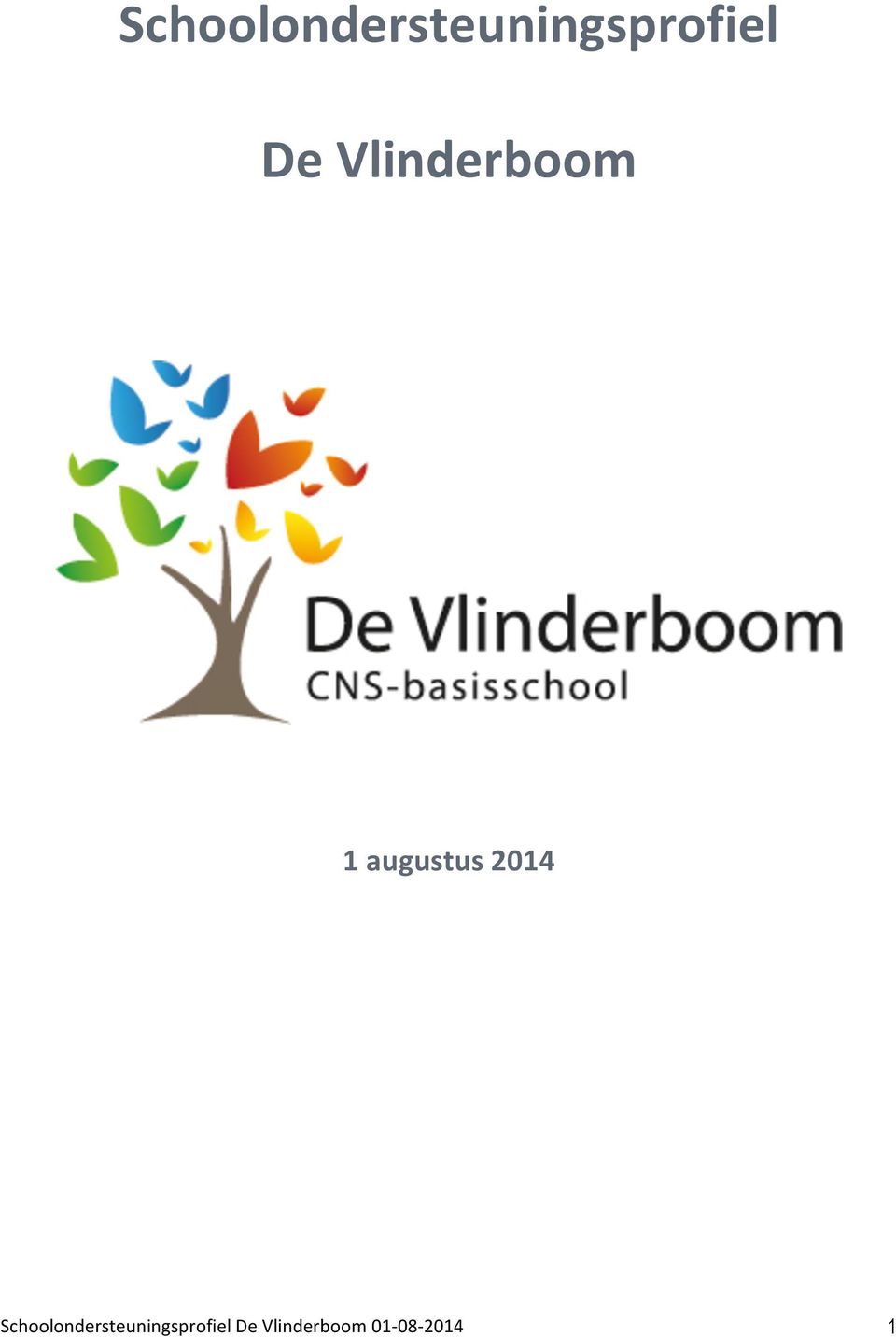 2014  De Vlinderboom 01-08-