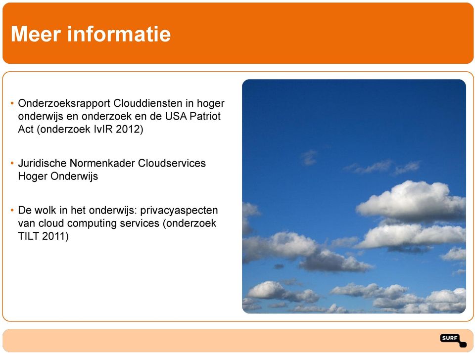 Normenkader Cloudservices Hoger Onderwijs De wolk in het onderwijs: