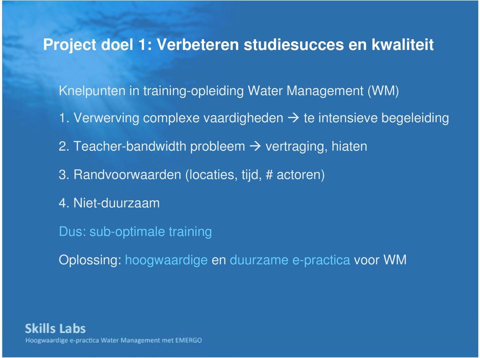 Teacher-bandwidth probleem vertraging, hiaten 3.