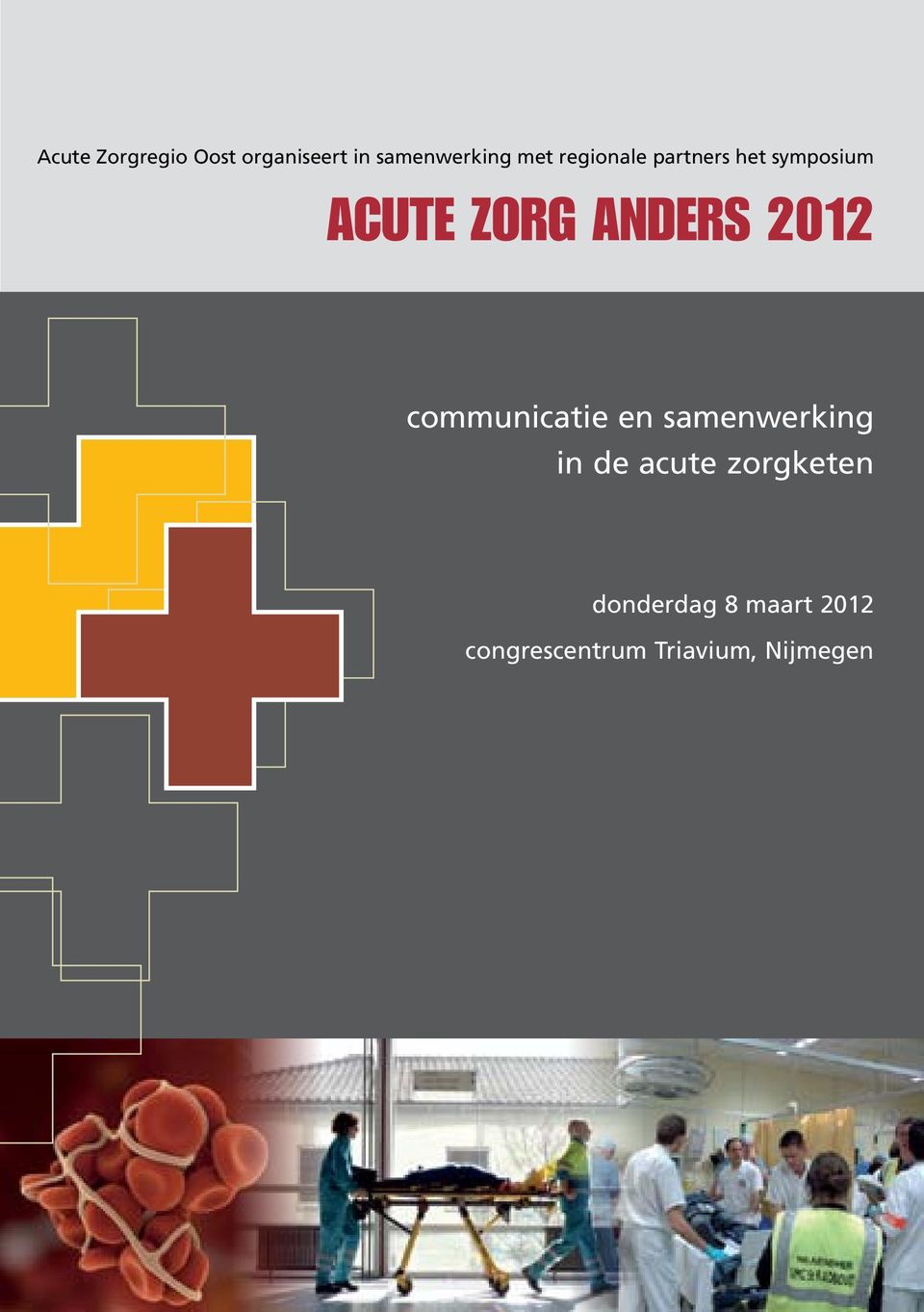 2012 communicatie en samenwerking in de acute