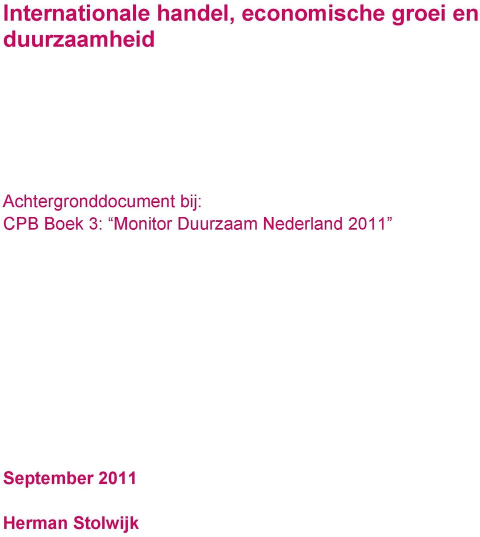 Achtergronddocument bij: CPB Boek 3: