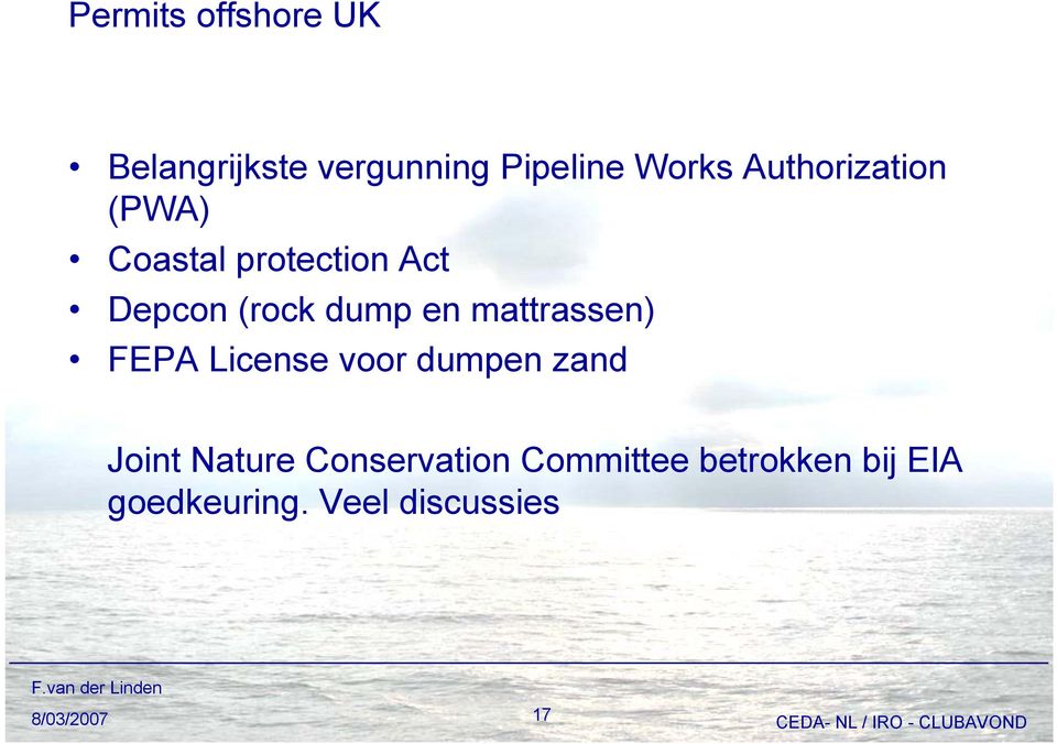 mattrassen) FEPA License voor dumpen zand Joint Nature