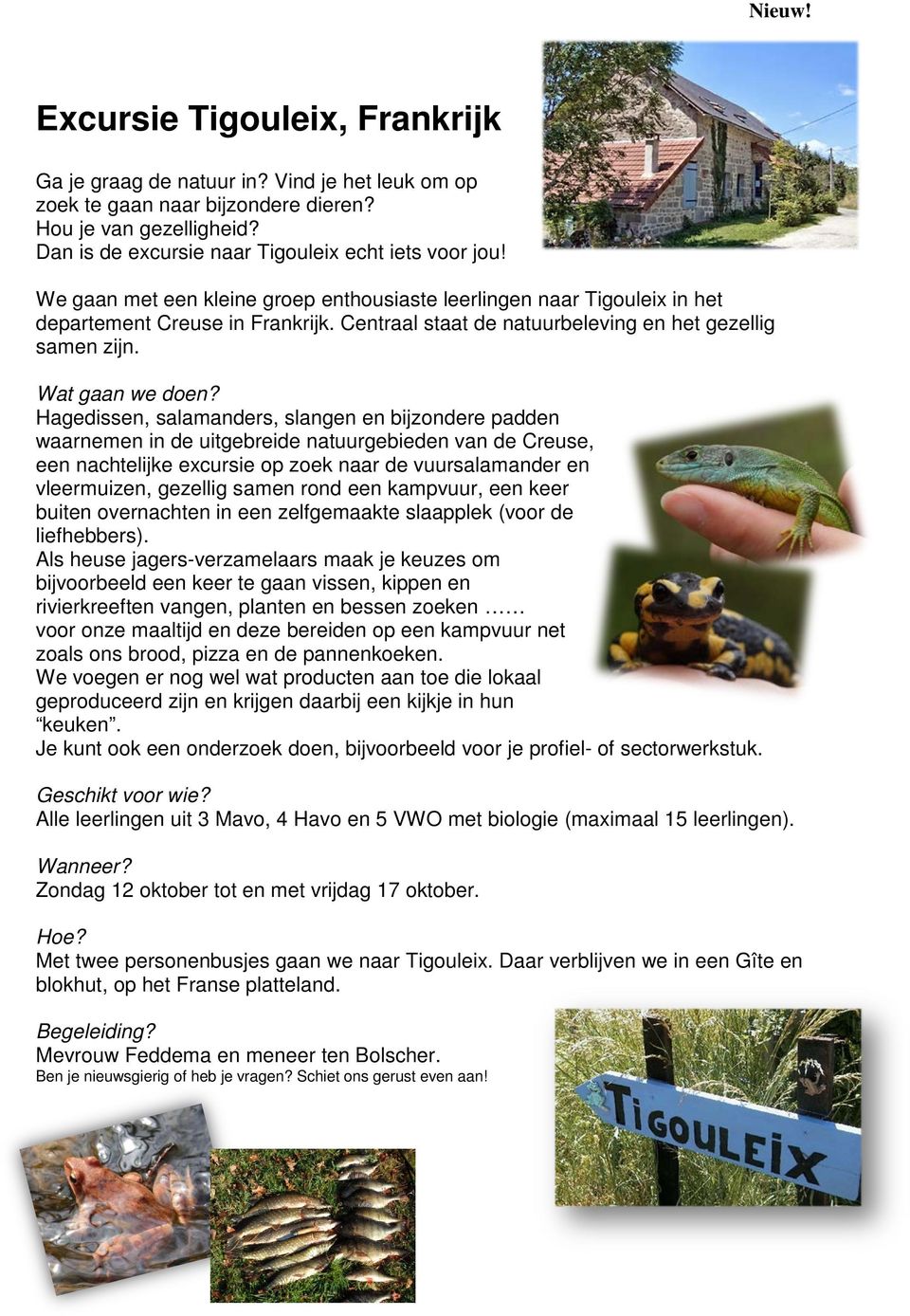 Centraal staat de natuurbeleving en het gezellig samen zijn. Wat gaan we doen?