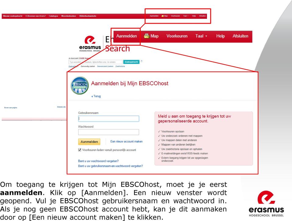 Vul je EBSCOhost gebruikersnaam en wachtwoord in.