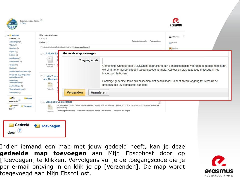 Vervolgens vul je de toegangscode die je per e-mail ontving in en