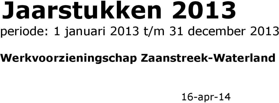 2013 Werkvoorzieningschap