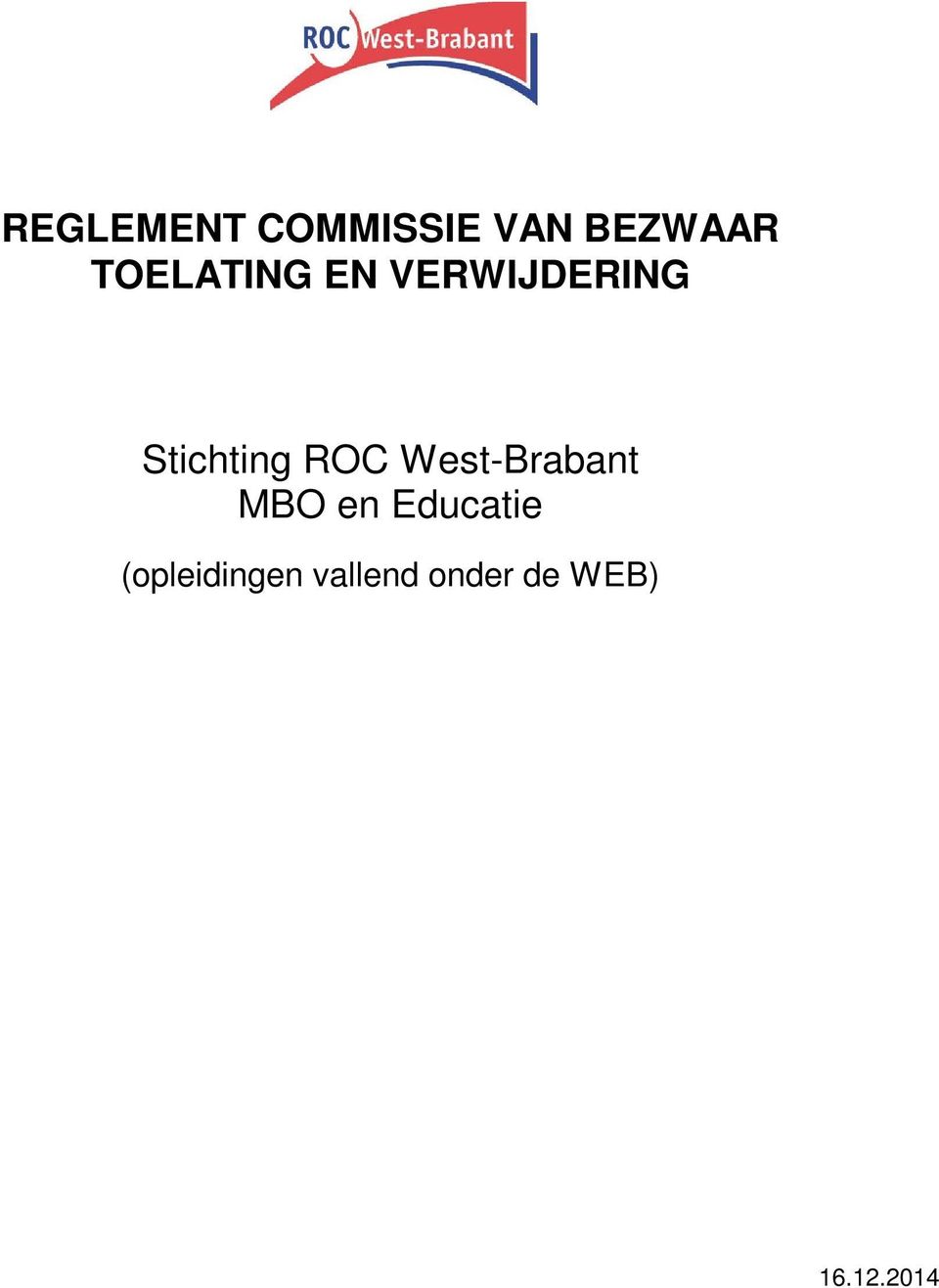 ROC West-Brabant MBO en Educatie