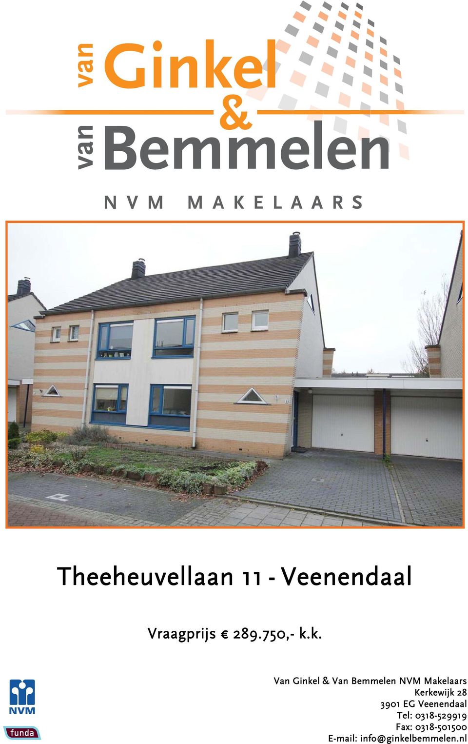 Makelaars Kerkewijk 28 3901 EG