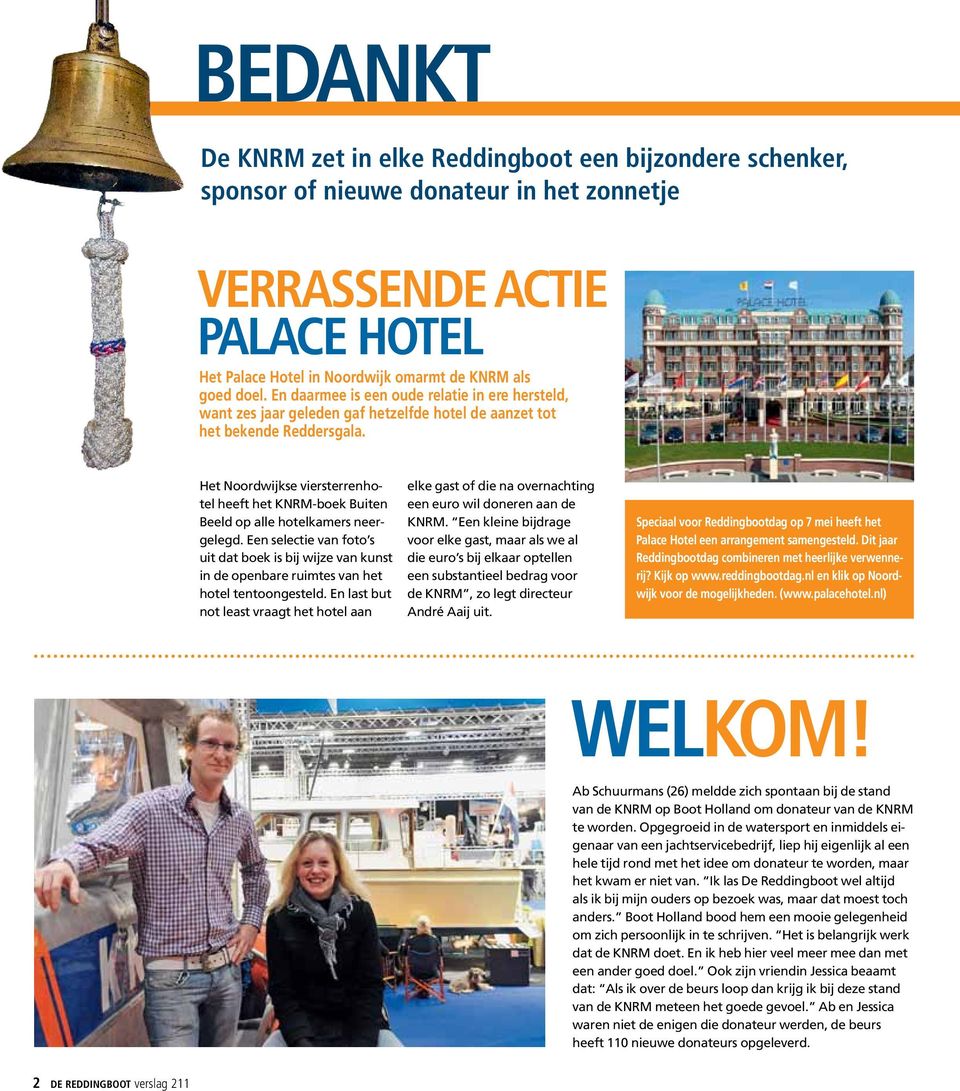 Het Noordwijkse viersterrenhotel heeft het KNRM-boek Buiten Beeld op alle hotelkamers neergelegd.