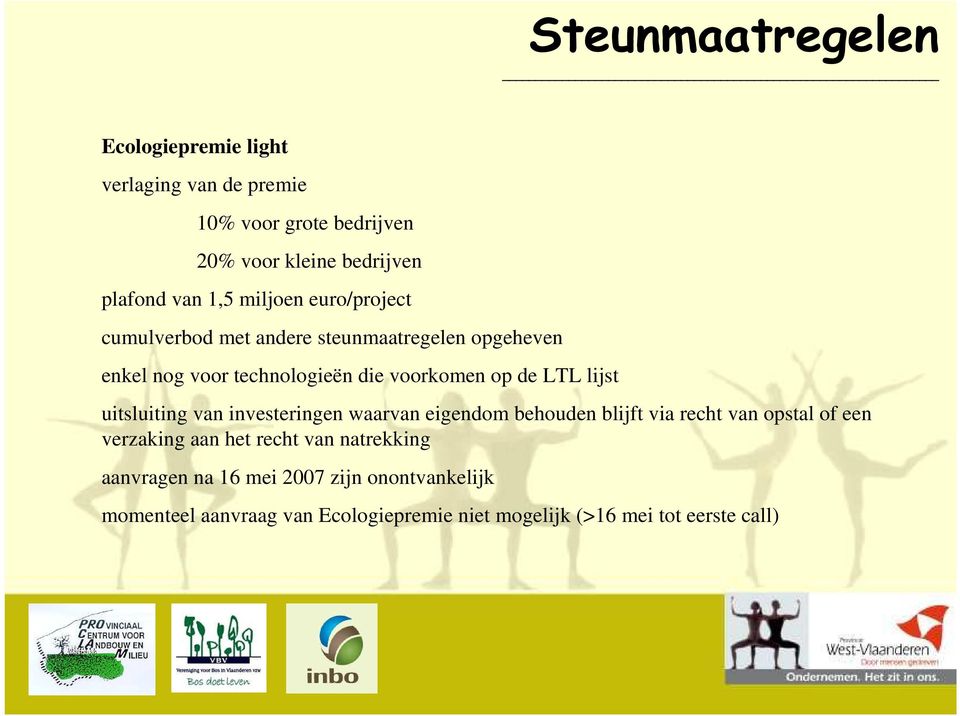 lijst uitsluiting van investeringen waarvan eigendom behouden blijft via recht van opstal of een verzaking aan het recht van