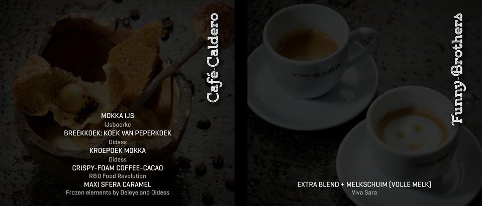 Sfera Caramel Frozen elements by Deleye and Café-Caldero