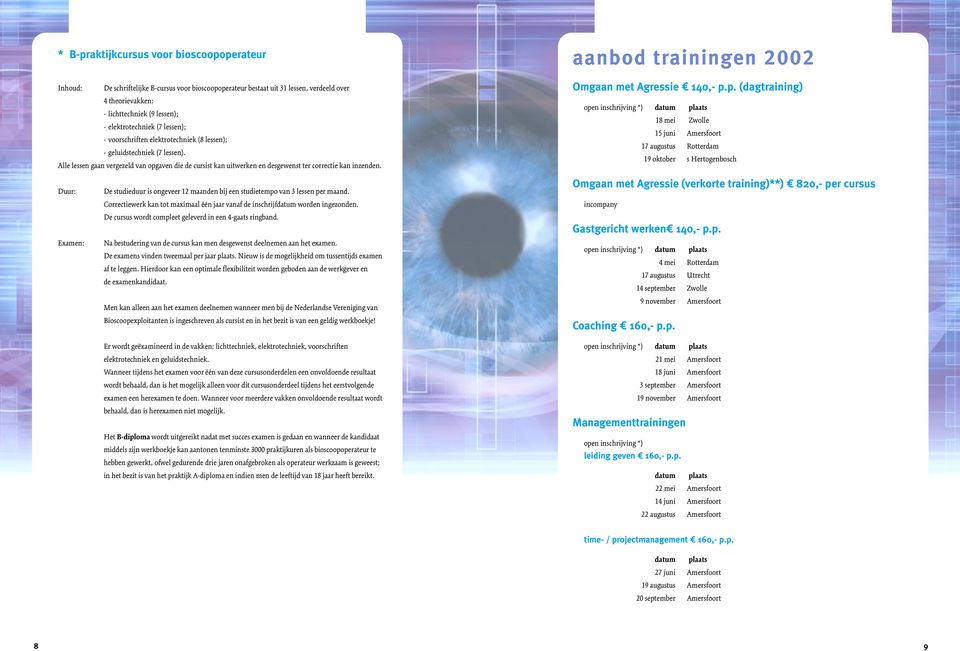 aanbod trainingen 2002 Omgaan met Agressie 140,- p.