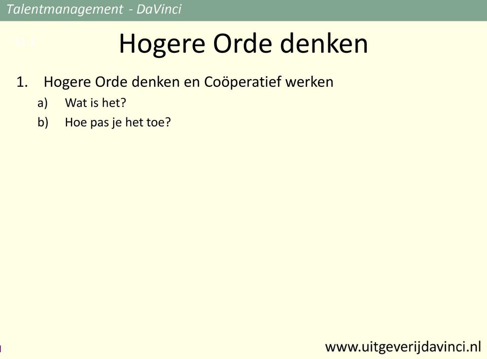 Coöperatief werken a) Wat