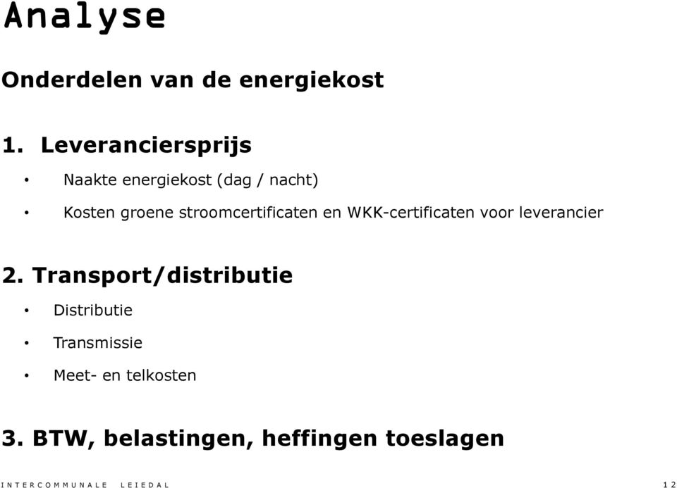 stroomcertificaten en WKK-certificaten voor leverancier 2.