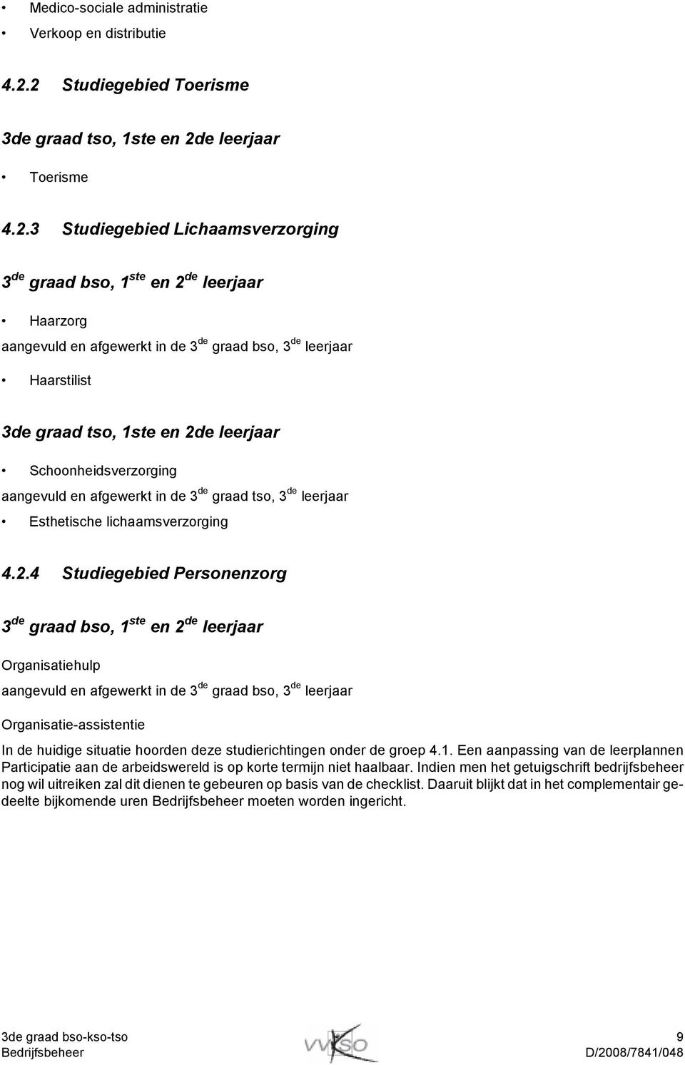 3 de leerjaar Haarstilist 3de graad tso, 1ste en 2d