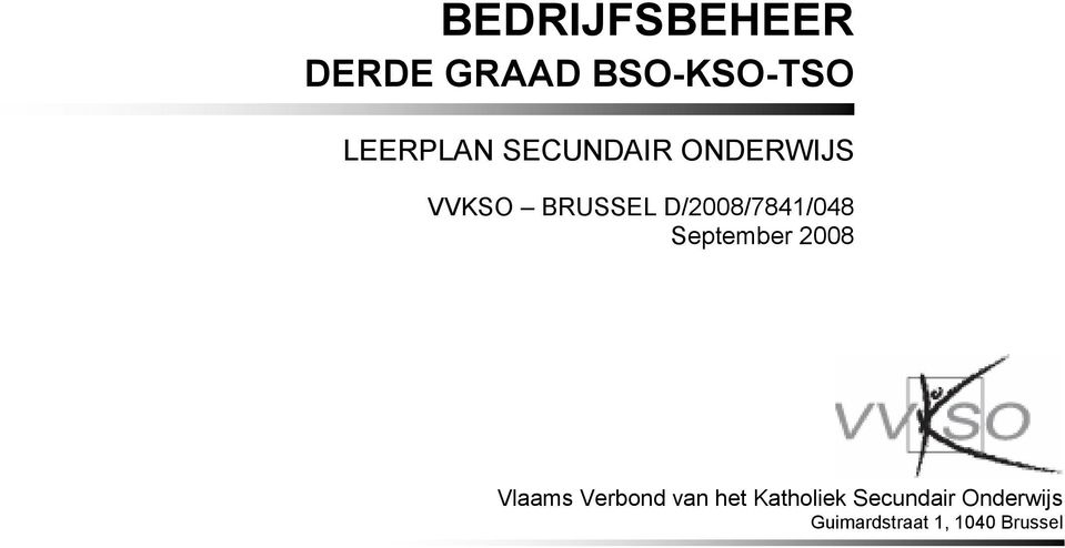 September 2008 Vlaams Verbond van het