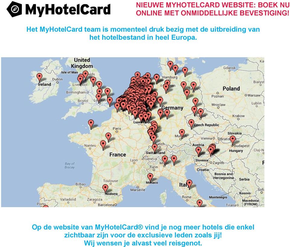 Op de website van MyHotelCard vind je nog meer hotels die