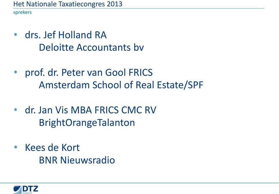 Peter van Gool FRICS Amsterdam School of Real