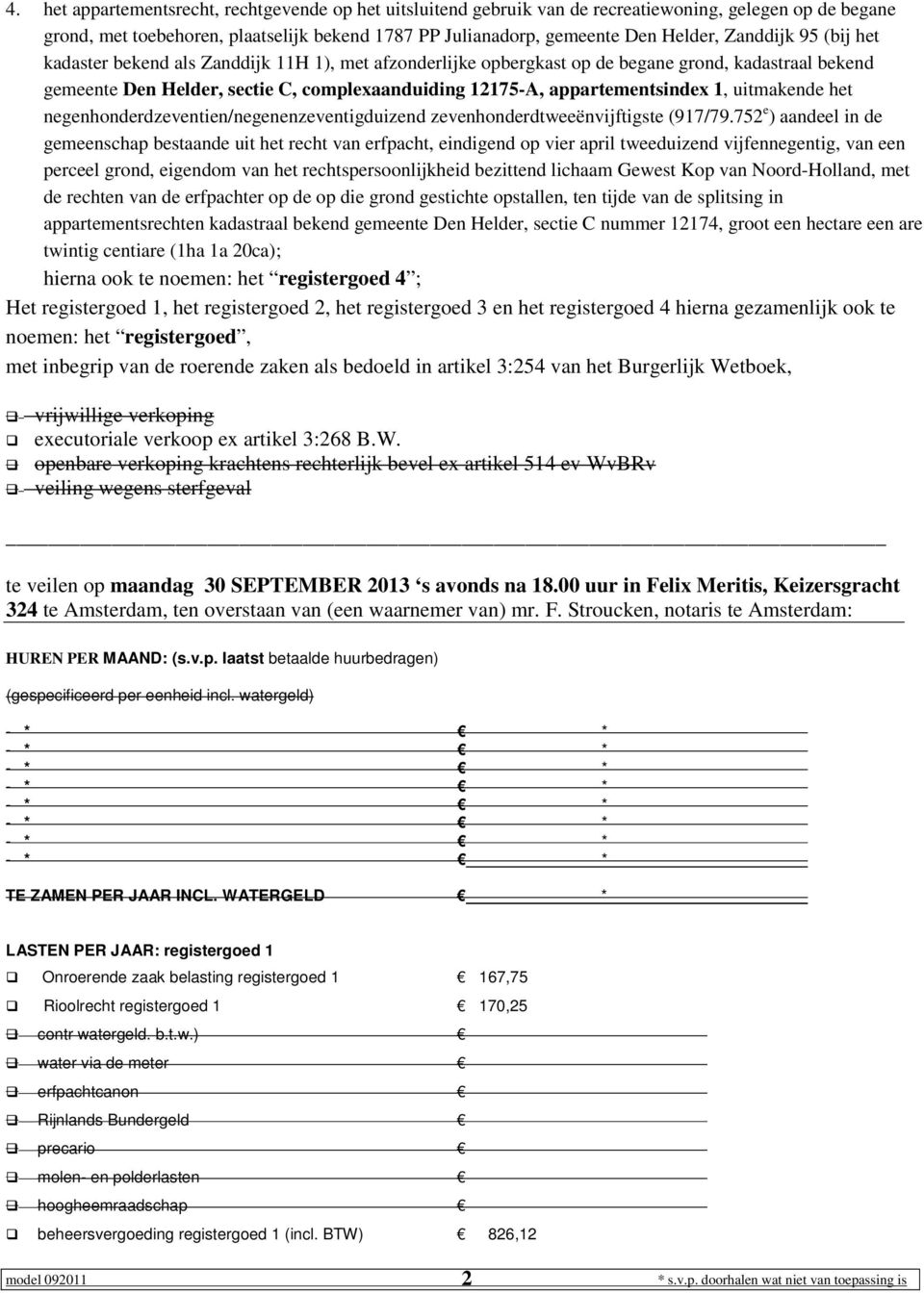 appartementsindex 1, uitmakende het negenhonderdzeventien/negenenzeventigduizend zevenhonderdtweeënvijftigste (917/79.