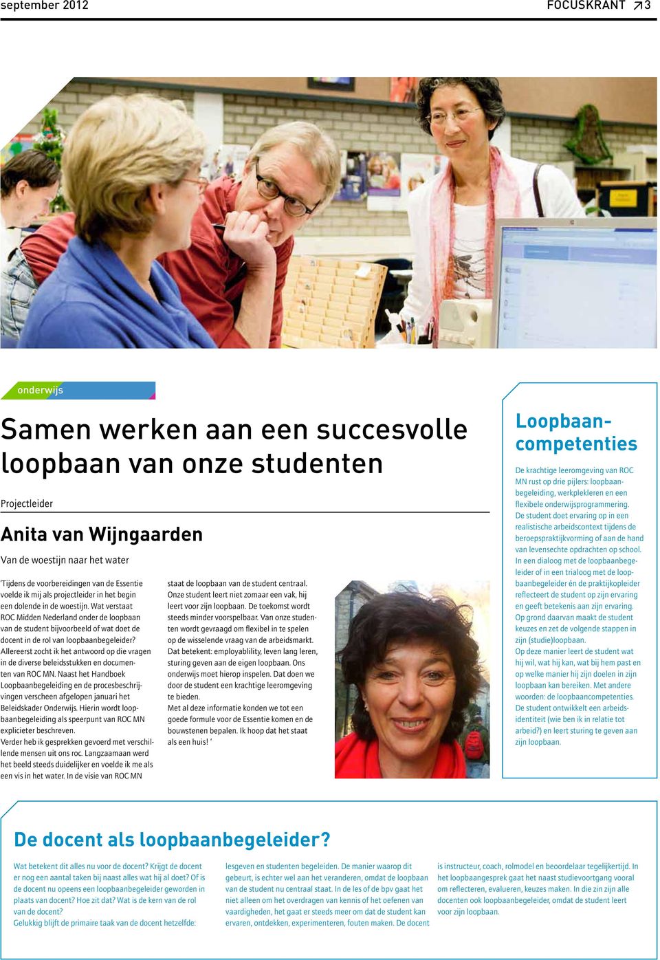 Wat verstaat ROC Midden Nederland onder de loopbaan van de student bijvoorbeeld of wat doet de docent in de rol van loopbaanbegeleider?