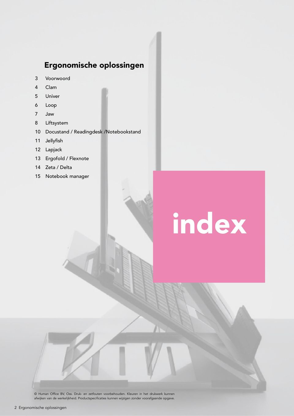 index Human Office BV, Oss. Druk- en zetfouten voorbehouden.