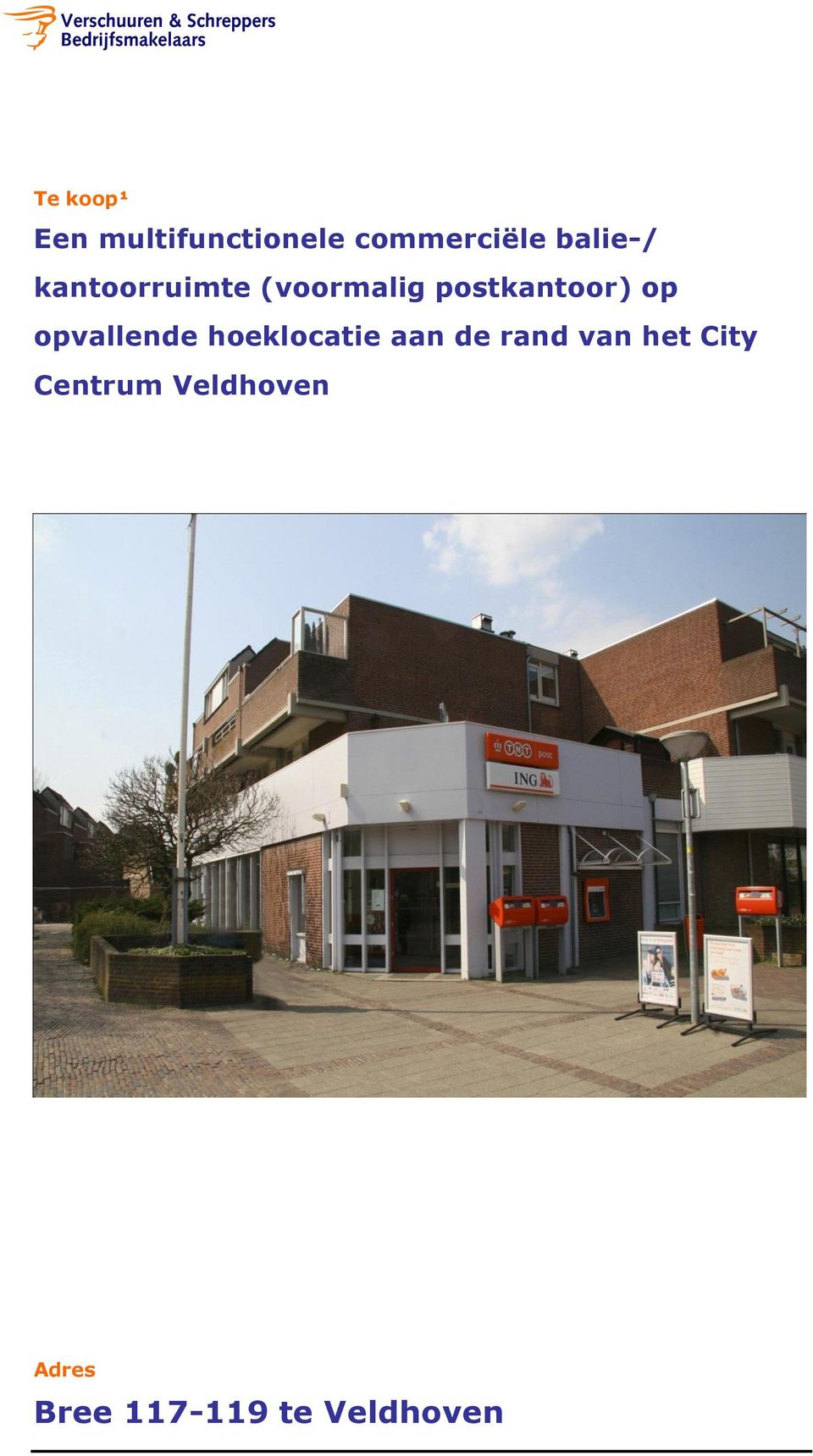 op opvallende hoeklocatie aan de rand van het