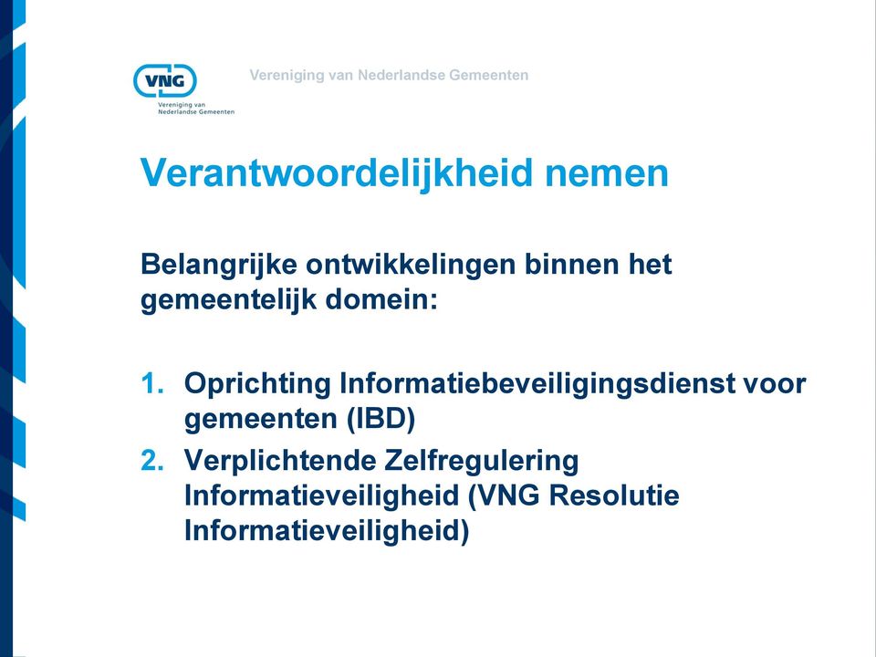 Oprichting Informatiebeveiligingsdienst voor gemeenten