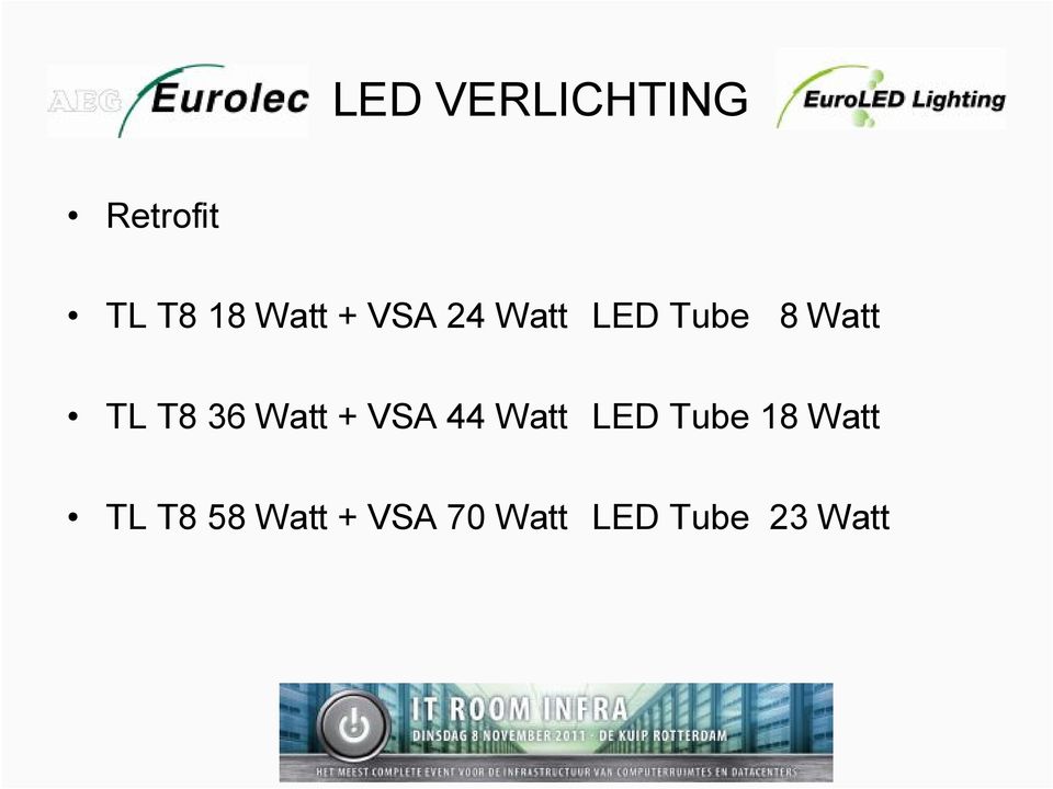 + VSA 44 Watt LED Tube 18 Watt TL
